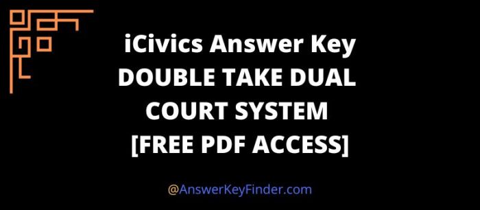 Double take dual court system icivics answer key