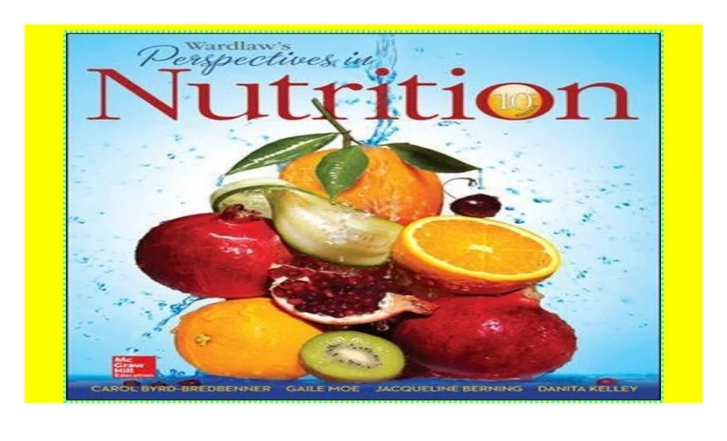 Wardlaw's perspectives in nutrition 12th edition